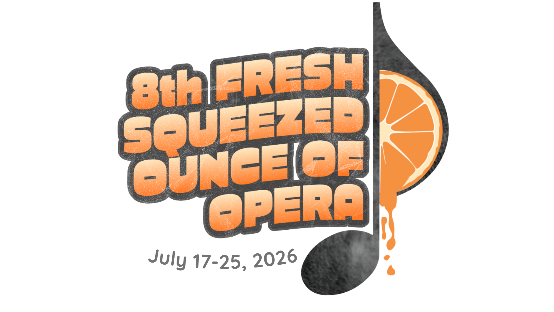 short opera showcase 8th Fresh Squeezed Ounce of Opera logo, opera in Austin, July 17-25, 2026